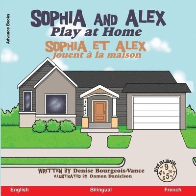 Denise Bourgeois-Vance - Sophia and Alex Play at Home, Häftad