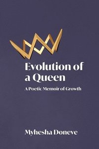 bokomslag Evolution of a Queen
