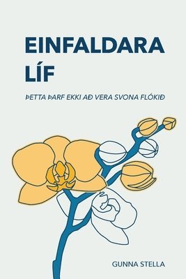 bokomslag Einfaldara Líf