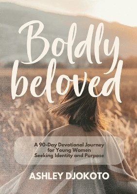 bokomslag Boldly Beloved
