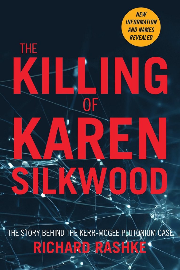 Richard Rashke - Killing of Karen Silkwood, Häftad