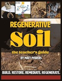 bokomslag Regenerative Soil - The Teacher's Guide