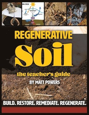 bokomslag Regenerative Soil - The Teacher's Guide