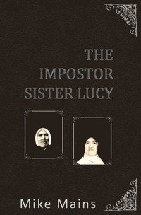 bokomslag The Impostor Sister Lucy