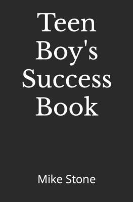 Teen Boy's Success Book 1