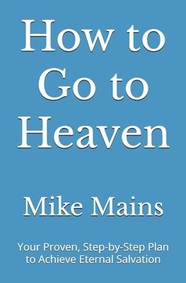 How to Go to Heaven 1