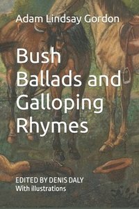 bokomslag Bush Ballads and Galloping Rhymes