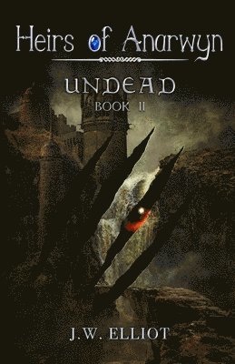 J W Elliot - Undead (Heirs of Anarwyn, Book 2), Häftad