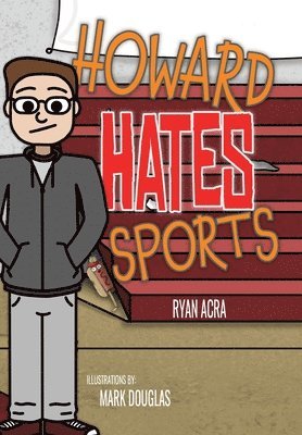 Howard Hates Sports 1