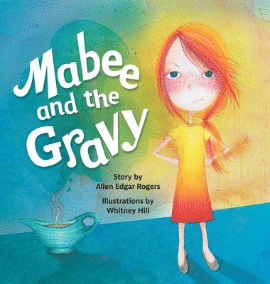 Mabee and the Gravy 1