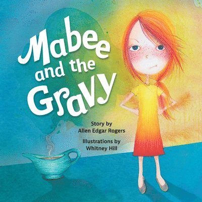 Allen Rogers - Mabee and the Gravy, Häftad