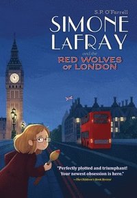 bokomslag Simone LaFray and the Red Wolves of London