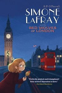 bokomslag Simone LaFray and the Red Wolves of London