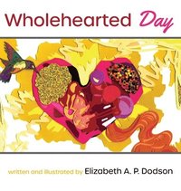 bokomslag Wholehearted Day