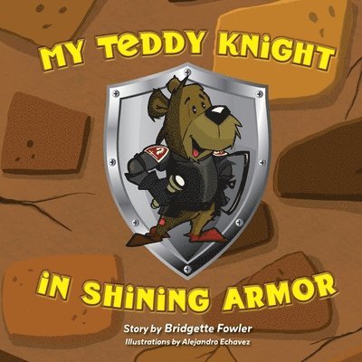 My Teddy Knight in Shining Armor 1