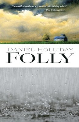 Daniel Seth Holliday, Daniel Wayne Holliday, Seth Holliday, Daniel, Wayne Holliday, Daniel - Folly, Häftad