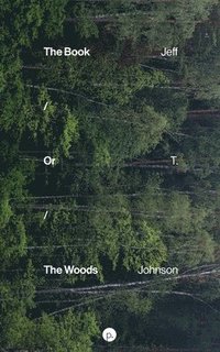 bokomslag Book / Or / The Woods