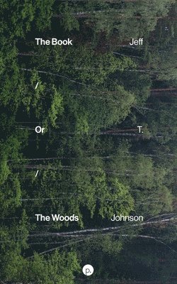 bokomslag Book / Or / The Woods