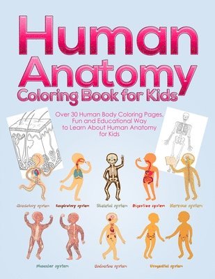 bokomslag Human Anatomy Coloring Book for Kids