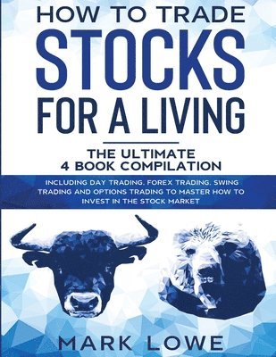 How to Trade Stocks for a Living 1