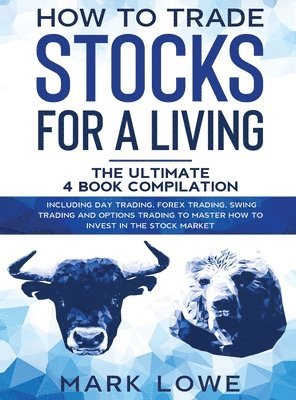 How to Trade Stocks for a Living 1