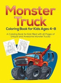 bokomslag Monster Truck Coloring Book for Kids Ages 4-8