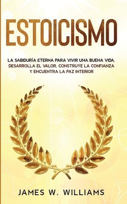 James W Williams, James W. Williams - Estoicismo, Häftad