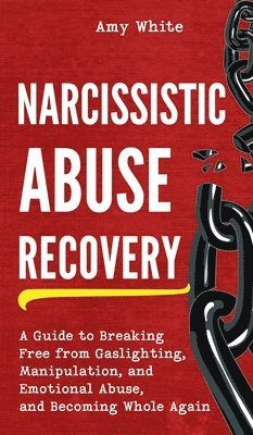 bokomslag Narcissistic Abuse Recovery