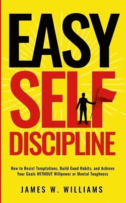 bokomslag Easy Self-Discipline
