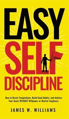 bokomslag Easy Self-Discipline