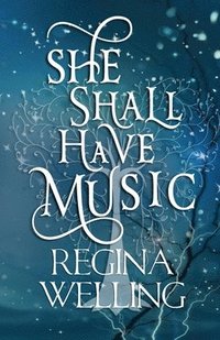 bokomslag She Shall Have Music