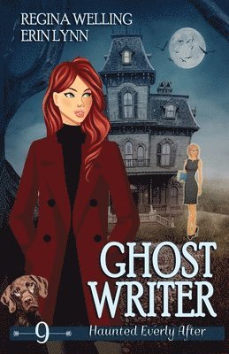 Regina Welling, Erin Lynn, ReGina Welling - Ghost Writer, Häftad