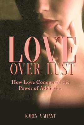 Love Over Lust 1