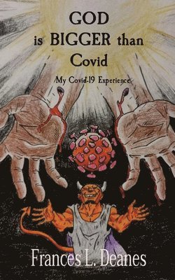 GOD is BIGGER than Covid