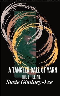 A Tangled Ball of Yarn 1