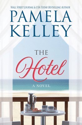 Pamela M Kelley, M. Kelley, Pamela - Hotel, Häftad
