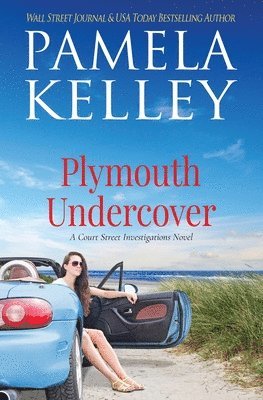 Pamela M Kelley, Pamela M. Kelley, M. Kelley, Pamela - Plymouth Undercover, Häftad