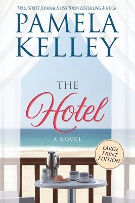 Pamela M Kelley, Pamela M. Kelley - Hotel, Häftad