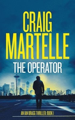 Craig Martelle - The Operator, Häftad