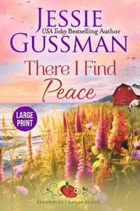 bokomslag There I Find Peace (Strawberry Sands Beach Romance Book 2) (Strawberry Sands Beach Sweet Romance)