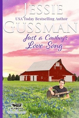 bokomslag Just a Cowboy's Love Song (Sweet Western Christian Romance Book 10) (Flyboys of Sweet Briar Ranch in North Dakota)