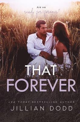 Jillian Dodd - That Forever, Häftad
