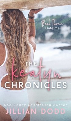 Jillian Dodd - Date Me, Inbunden