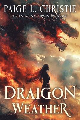 Paige L Christie, Paige L. Christie - Draigon Weather, Häftad