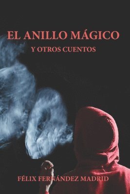 El Anillo Mágico y Otros Cuentos 1