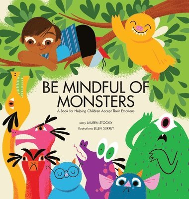 bokomslag Be Mindful of Monsters