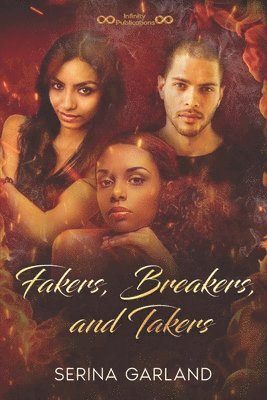 Fakers, Breakers, and Takers 1