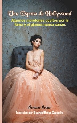 Gemma Evans - Esposa de Hollywood, Häftad