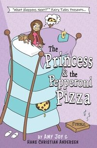 bokomslag The Princess & the Pepperoni Pizza