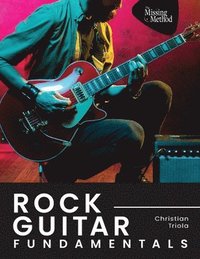 bokomslag Rock Guitar Fundamentals